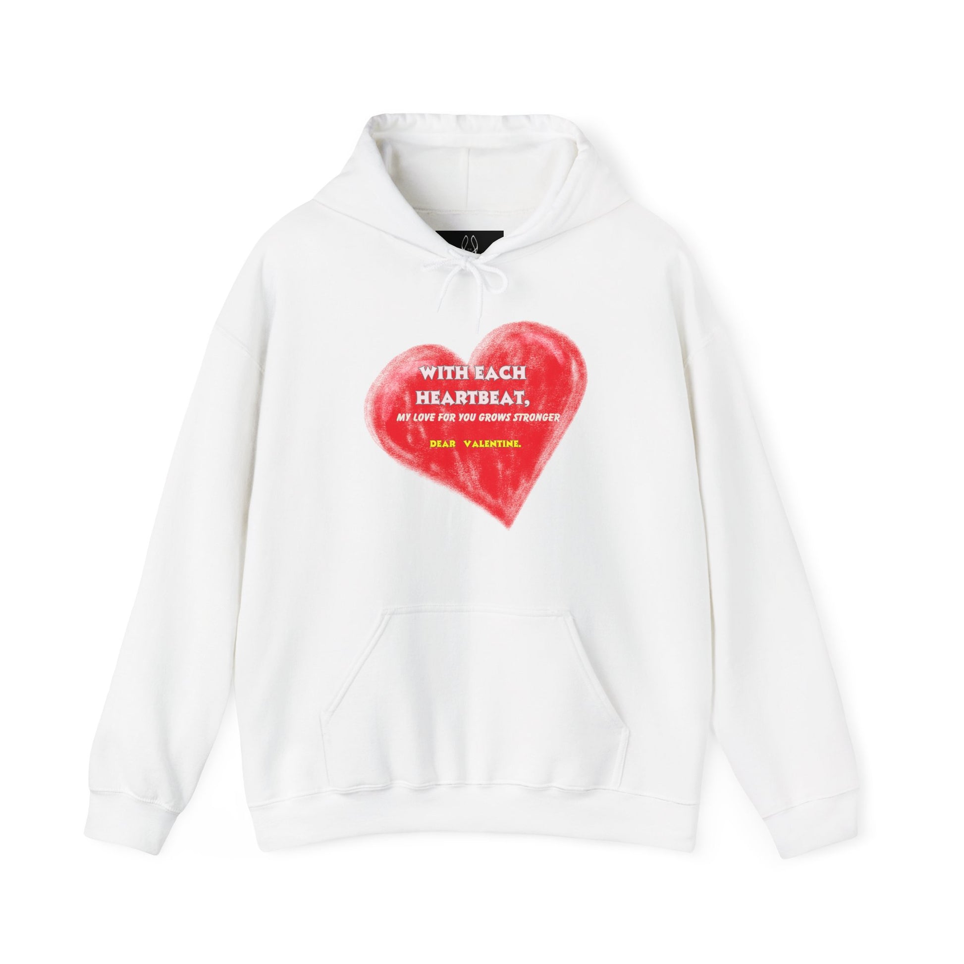 A white hooded sweatshirt featuring a red heart design with text reading "WITH EACH HEARTBEAT, MY LOVE FOR YOU GROWS STRONGER, DEAR VALENTINE.
